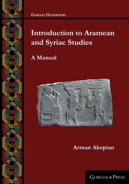 Introduction to Aramean and Syriac Studies : A Manual, Paperback / softback Book