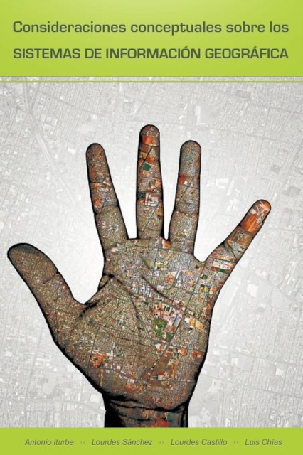 Consideraciones Conceptuales Sobre Los Sistemas de Informacion Geografica, Paperback / softback Book