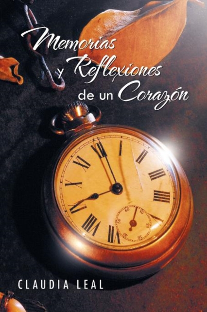 Memorias y Reflexiones de Un Corazon, Paperback / softback Book