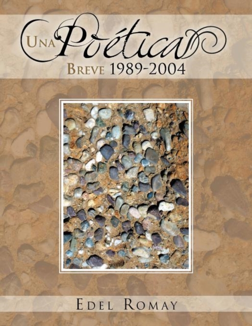 Una Poetica Breve 1989-2004, Paperback / softback Book