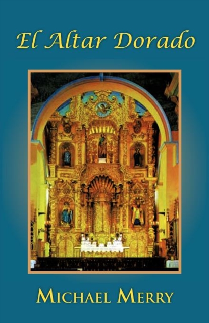 El Altar Dorado, Paperback / softback Book