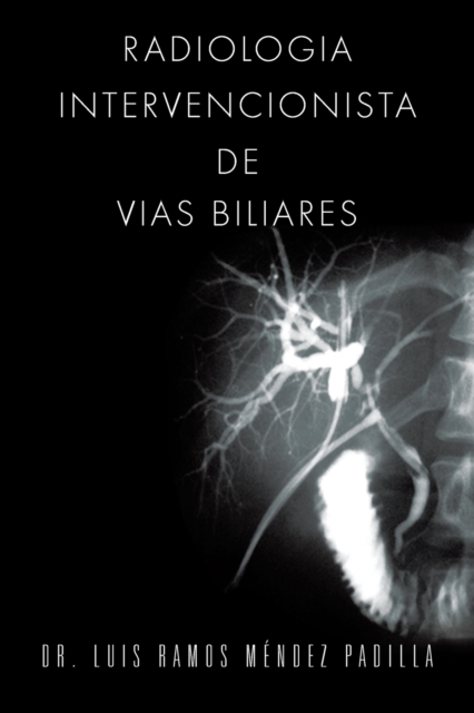 Radiologia Intervencionista de Vias Biliares, Paperback / softback Book