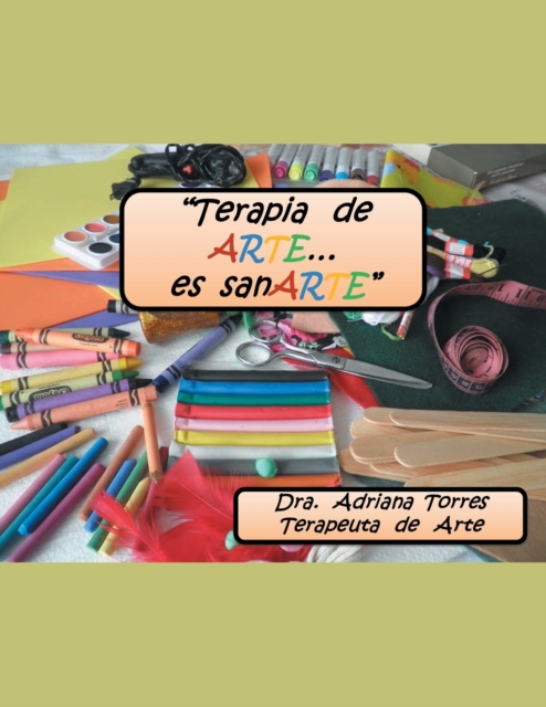 Terapia de Arte Es... Sanarte, Paperback / softback Book