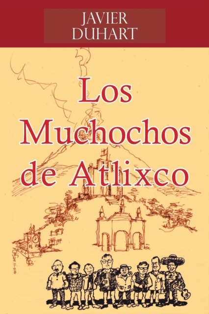 Los Muchochos de Atlixco, Paperback / softback Book
