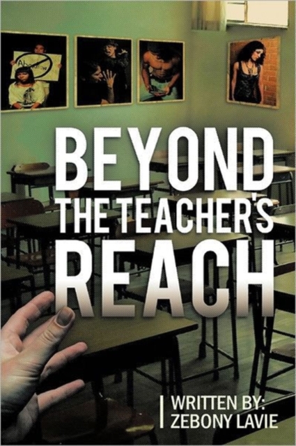 Beyond the Teacher's Reach, Hardback Book