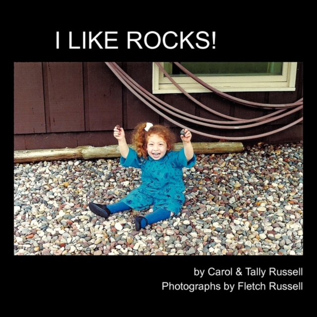 I Like Rocks!, Paperback / softback Book