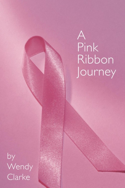 A Pink Ribbon Journey, EPUB eBook