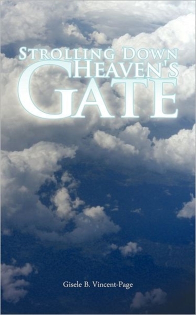 Strolling Down Heaven's Gate, Paperback / softback Book