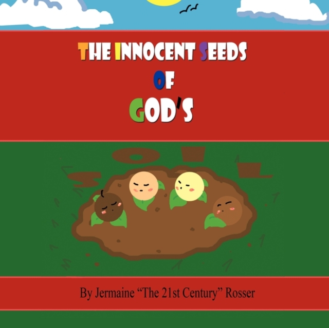 The Innocent Seed of God's Soil, Paperback / softback Book