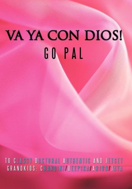 Va YA Con Dios!, Hardback Book