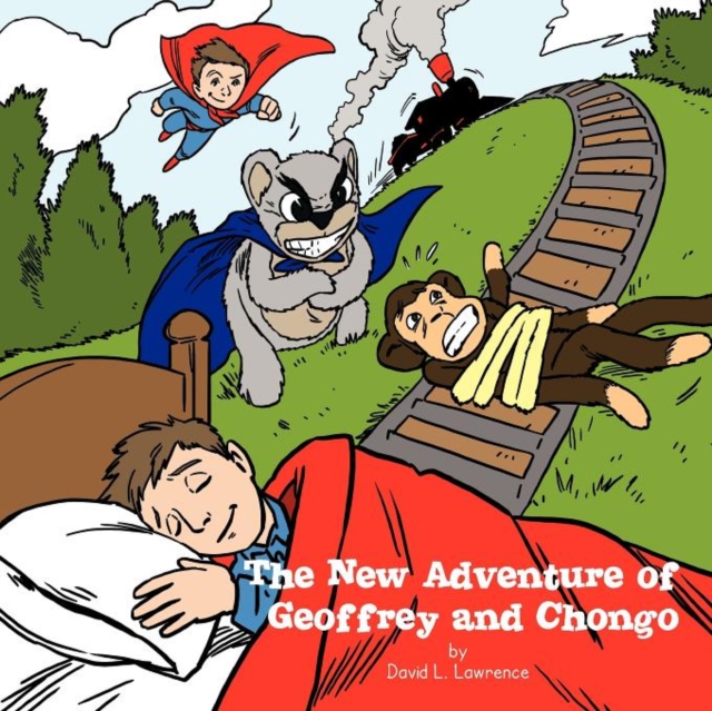 The New Adventure of Geoffrey and Chongo : Book 2, Paperback / softback Book