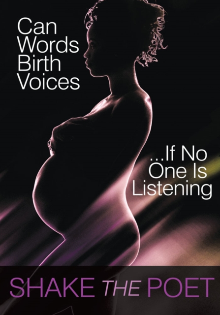 Can Words Birth Voices : ...If No One Is Listening, EPUB eBook