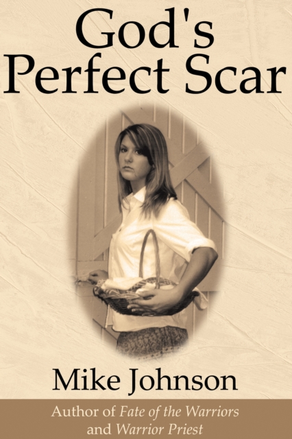 God's Perfect Scar, EPUB eBook