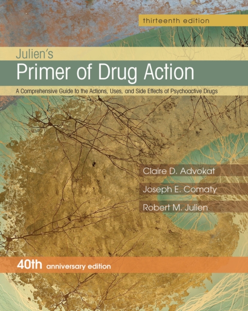 Julien's Primer of Drug Action, Paperback / softback Book