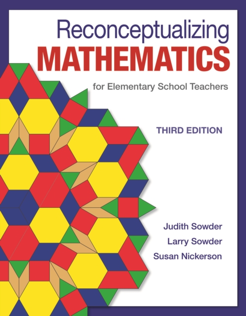 Reconceptualizing Mathematics : for Elementary  School Teachers, Paperback / softback Book