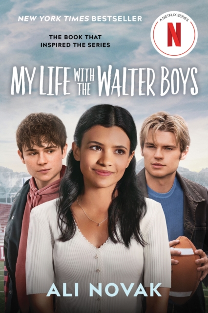 My Life with the Walter Boys (Netflix Series Tie-In Edition), Paperback / softback Book