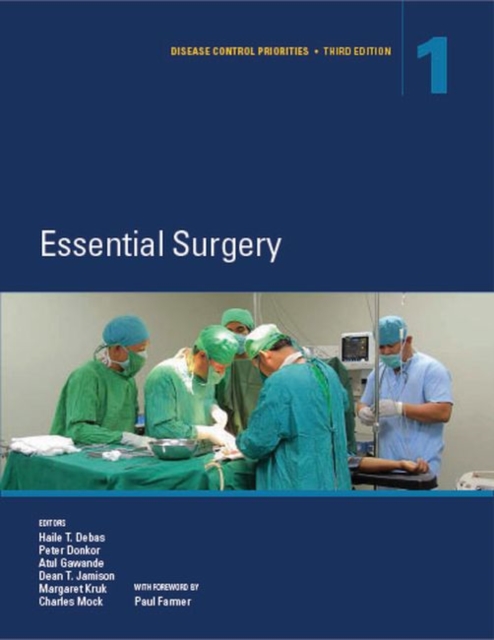 Disease Control Priorities (Volume 1) : Essential Surgery, Hardback Book