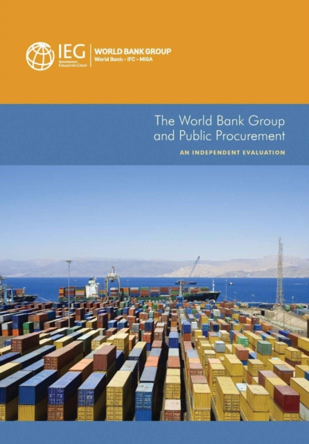 The World Bank Group and public procurement : an independent evaluation, Paperback / softback Book