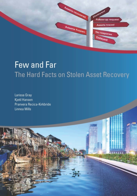 Few and far : the hard facts on stolen asset recovery, Paperback / softback Book