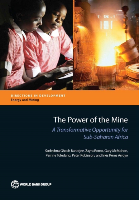 The Power of the Mine : A Transformative Opportunity for Sub-Saharan Africa, Paperback / softback Book