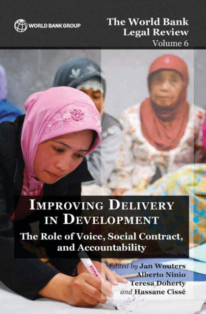 Improving delivery in development : the role of voice, social contract, and accountability, Paperback / softback Book