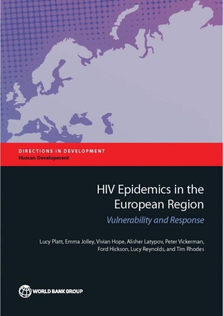 HIV epidemics in the European region : vulnerability and response, Paperback / softback Book