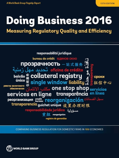 Doing business 2016 : measuring regulatory quality and efficiency, Paperback / softback Book