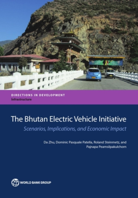 The Bhutan electric vehicle initiative : scenarios, implications, and economic impact, Paperback / softback Book