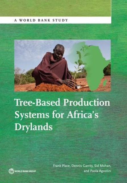 Tree-Based Production Systems for Africa's Drylands, Paperback / softback Book