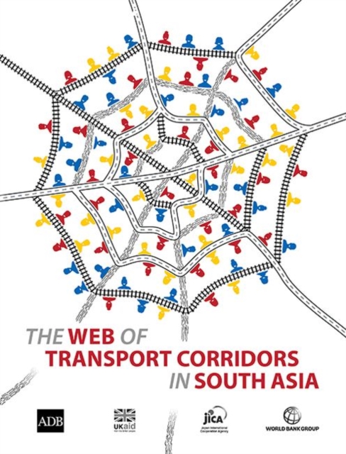 The WEB of transport corridors in South Asia : economic mobility across generations around the world, Paperback / softback Book