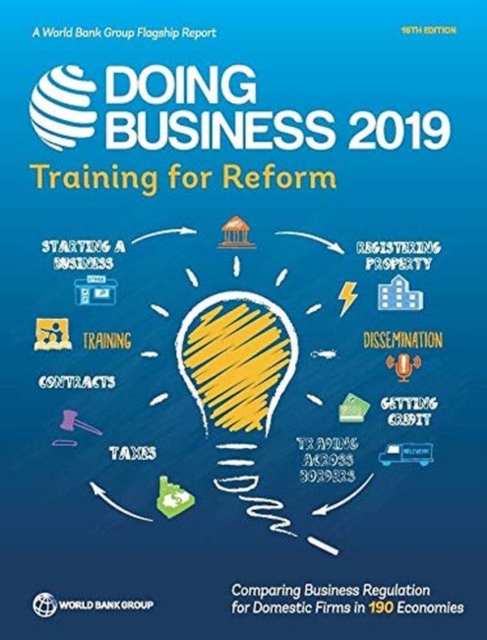 Doing business 2019 : training for reform, Paperback / softback Book