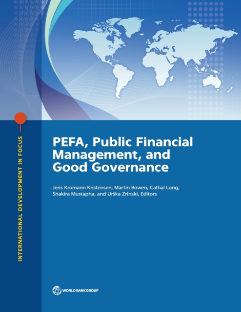 PEFA, Public Financial Management, and Good Governance, Paperback / softback Book
