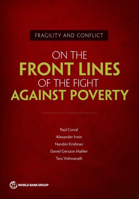 Fragility and conflict : on the front lines of the fight against poverty, Paperback / softback Book