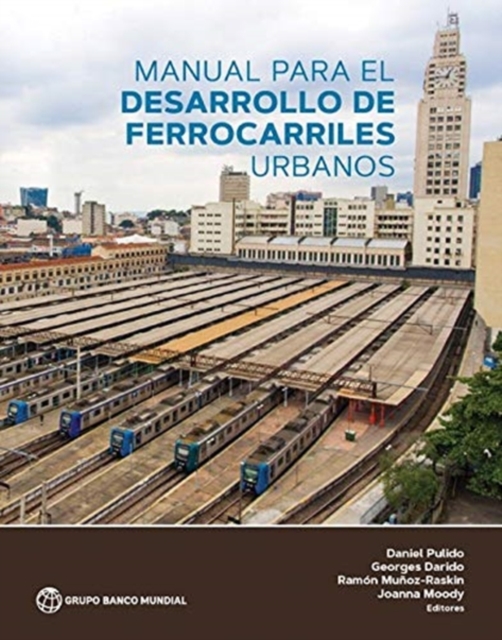 Manual para el Desarrollo de Ferrocarriles Urbanos, Paperback / softback Book