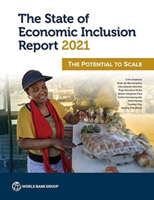 The state of economic inclusion report 2021 : the potential to scale, Paperback / softback Book