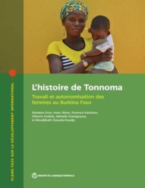 L'histoire de Tonnoma : Travail et autonomisation des femmes au Burkina Faso, Paperback / softback Book