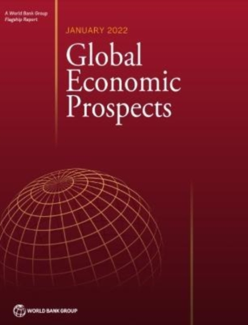 Global Economic Prospects, January 2022, Paperback / softback Book