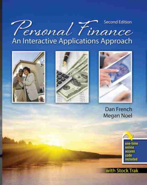Personal Finance : An Interactive Applications Approach, Paperback / softback Book