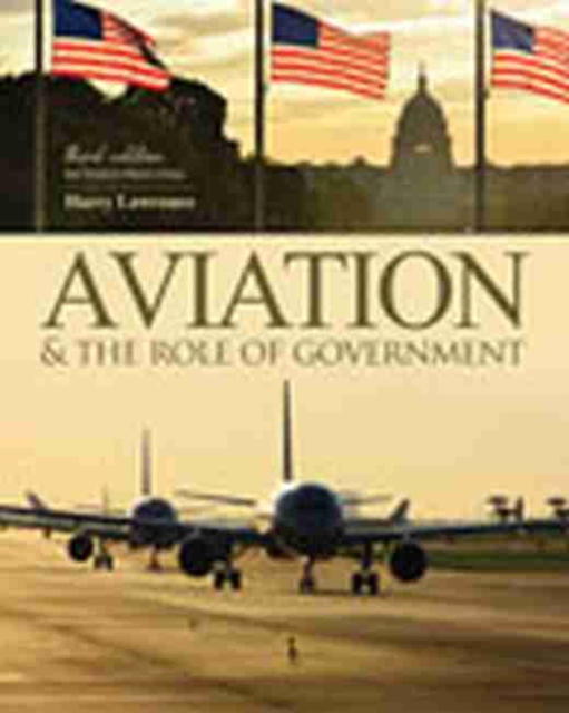 Aviation and the Role of Government, Paperback / softback Book