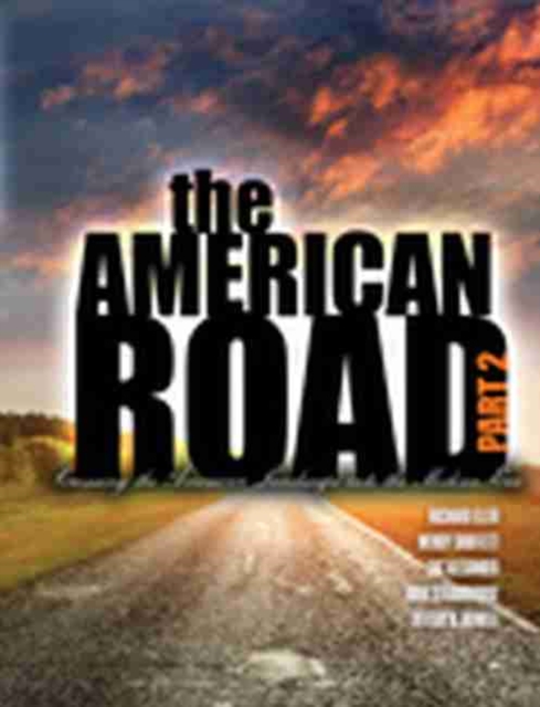 The American Road Part II: Crossing the American Landscape into the Modern Era Perfect, Paperback / softback Book