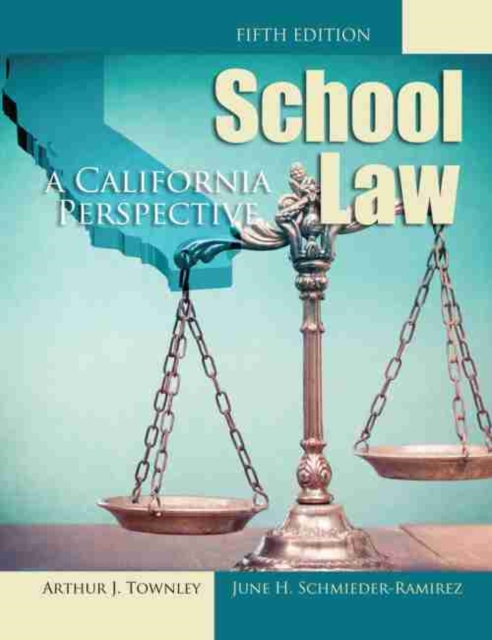 School Law: A California Perspective, Paperback / softback Book