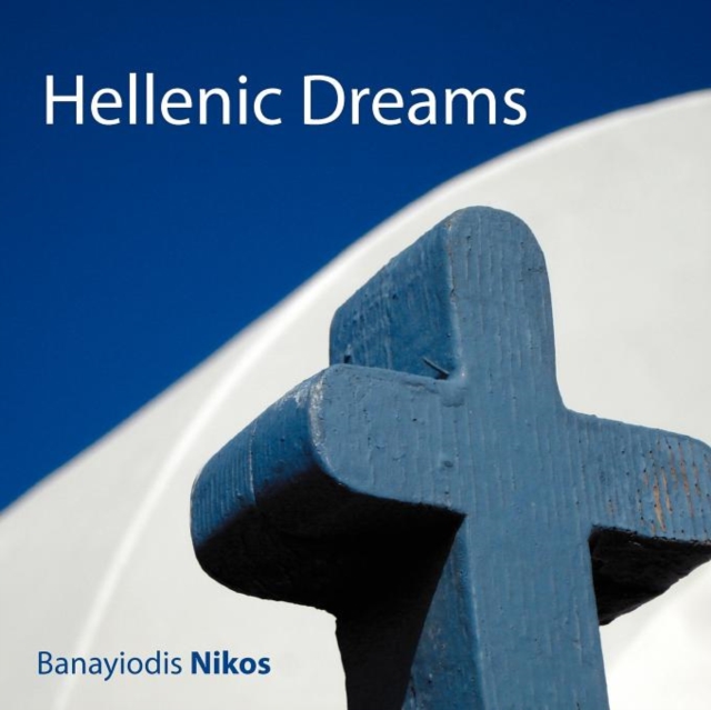 Hellenic Dreams, Paperback / softback Book