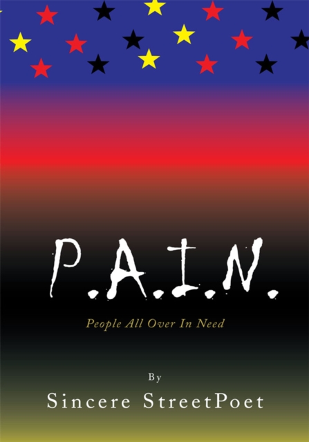 P.A.I.N. : People All over in Need, EPUB eBook