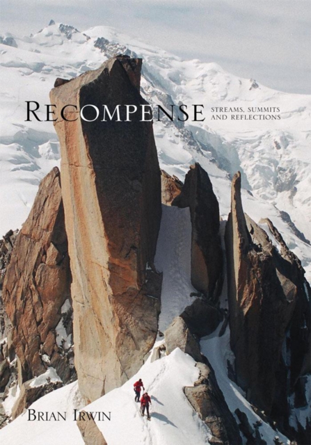 Recompense: Streams, Summits and Reflections, EPUB eBook