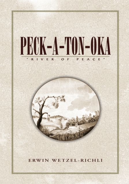 Peck-A-Ton-Oka : ''River of Peace'', EPUB eBook