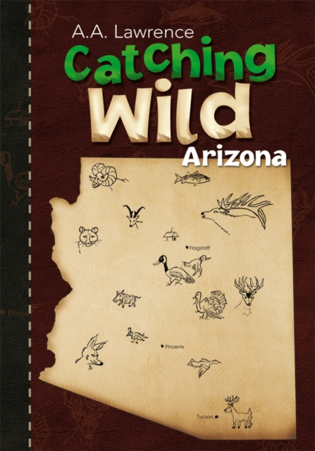 Catching Wild : Arizona, EPUB eBook