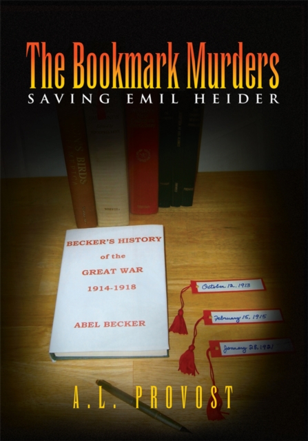 The Bookmark Murders : Saving Emil Heider, EPUB eBook