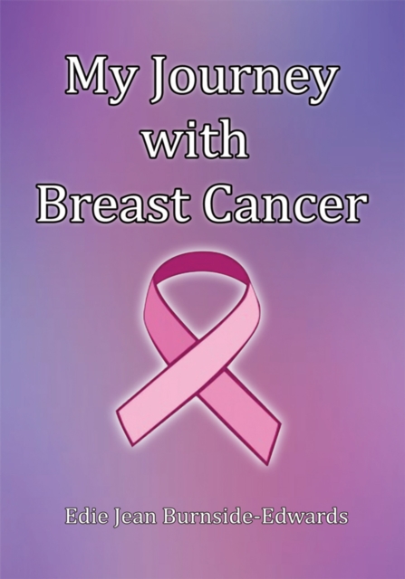 My Journey with Breast Cancer, EPUB eBook