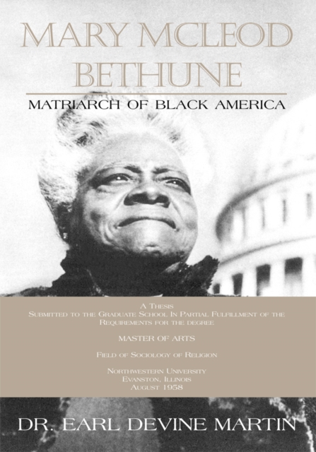 Mary Mcleod Bethune : Matriarch of Black America, EPUB eBook