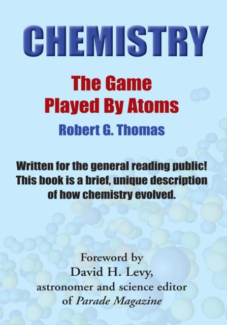 Chemistry - the Game Played by Atoms, EPUB eBook